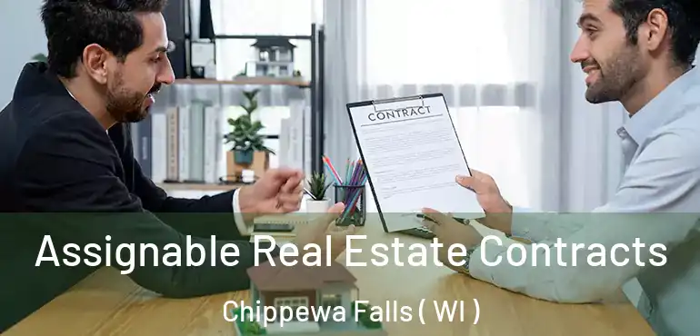  Assignable Real Estate Contracts Chippewa Falls ( WI )