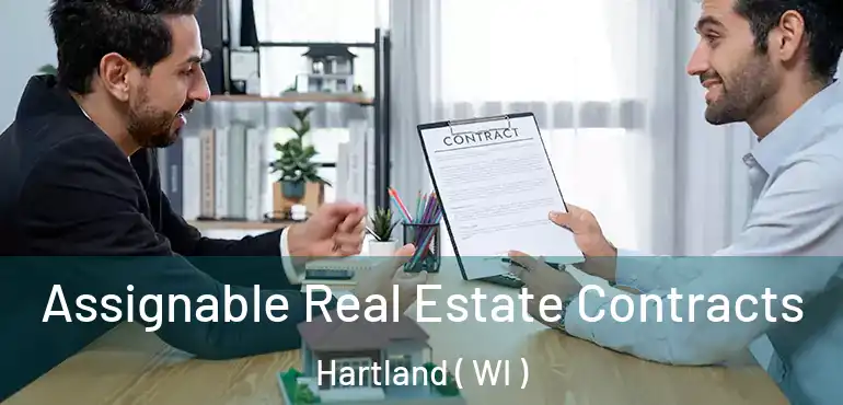  Assignable Real Estate Contracts Hartland ( WI )