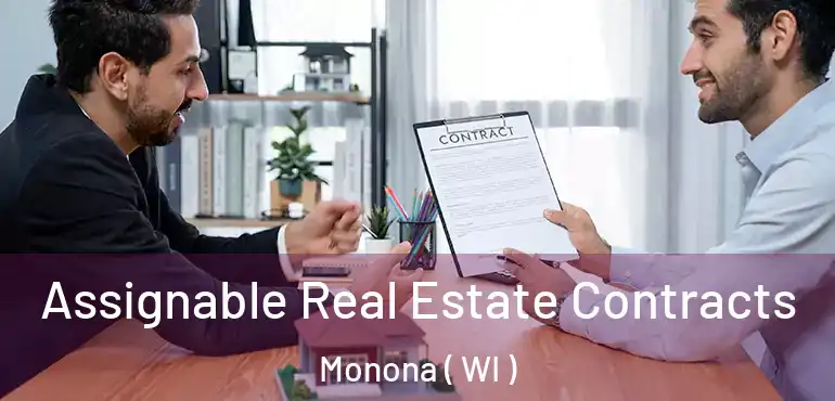  Assignable Real Estate Contracts Monona ( WI )