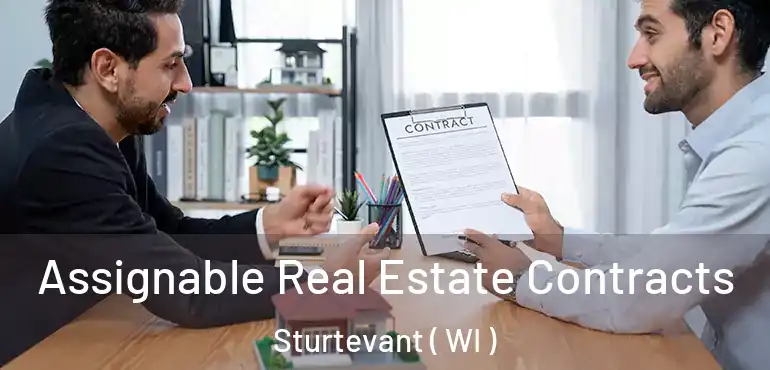  Assignable Real Estate Contracts Sturtevant ( WI )