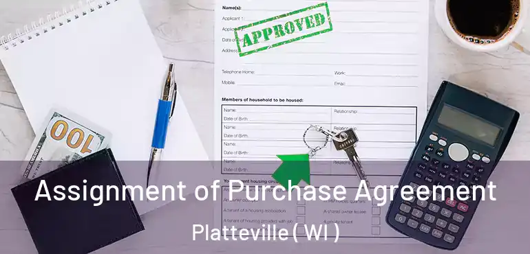  Assignment of Purchase Agreement Platteville ( WI )