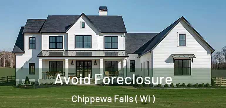  Avoid Foreclosure Chippewa Falls ( WI )