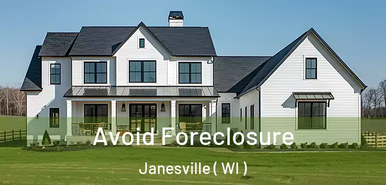  Avoid Foreclosure Janesville ( WI )