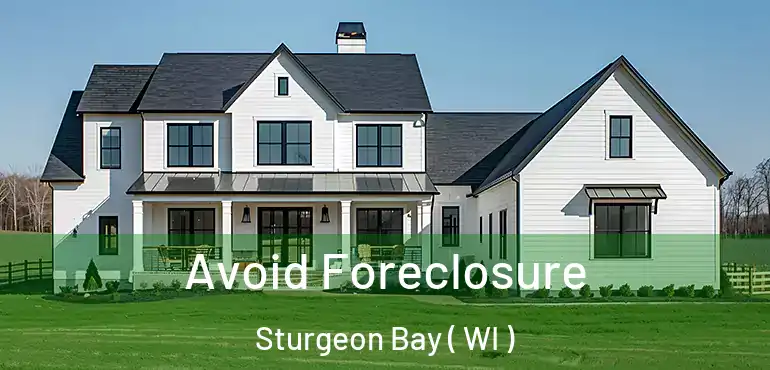  Avoid Foreclosure Sturgeon Bay ( WI )