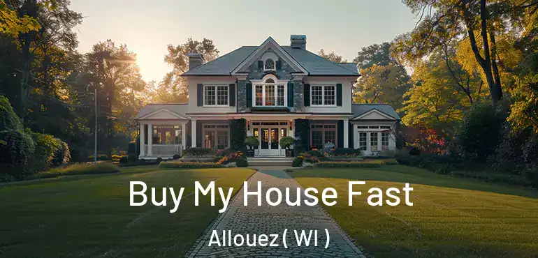  Buy My House Fast Allouez ( WI )