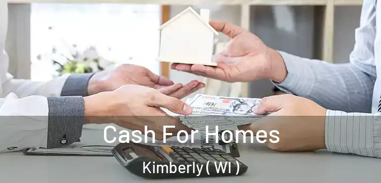  Cash For Homes Kimberly ( WI )