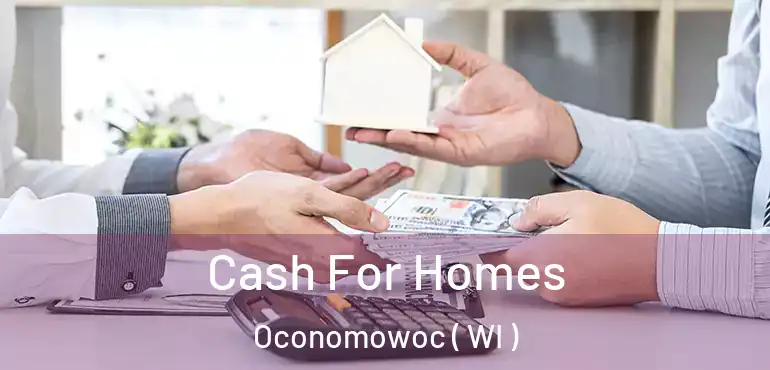  Cash For Homes Oconomowoc ( WI )