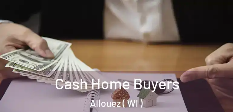 Cash Home Buyers Allouez ( WI )