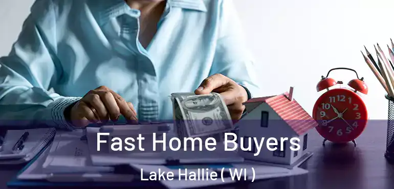  Fast Home Buyers Lake Hallie ( WI )
