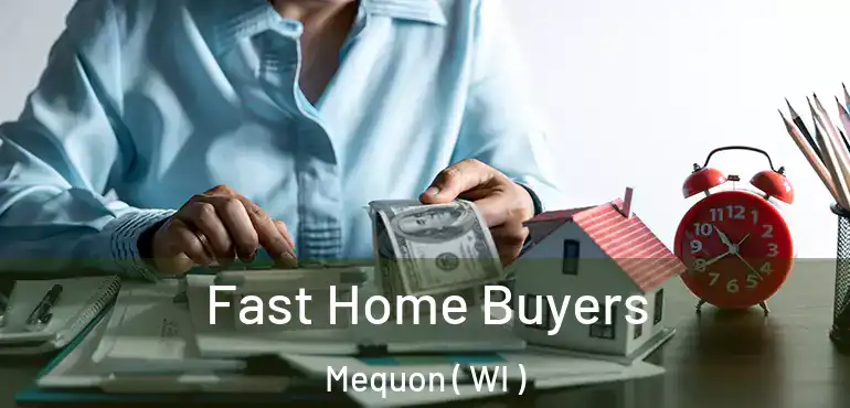  Fast Home Buyers Mequon ( WI )