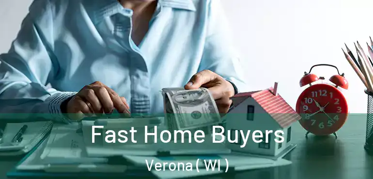  Fast Home Buyers Verona ( WI )