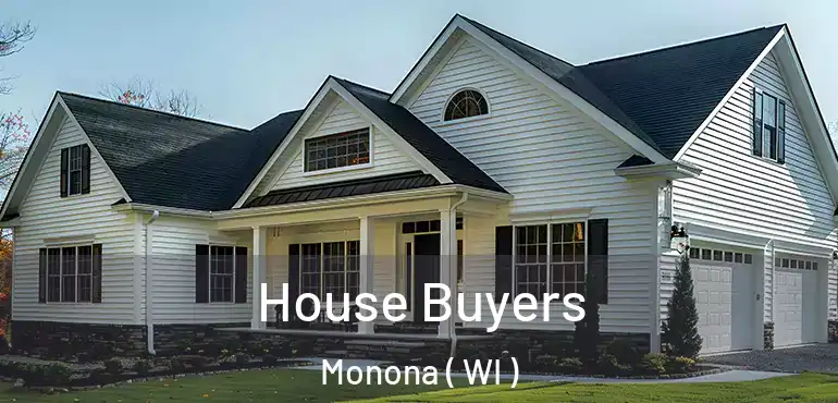  House Buyers Monona ( WI )
