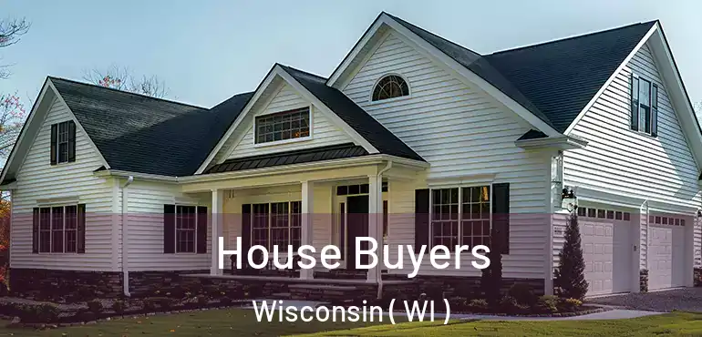 House Buyers Wisconsin ( WI )