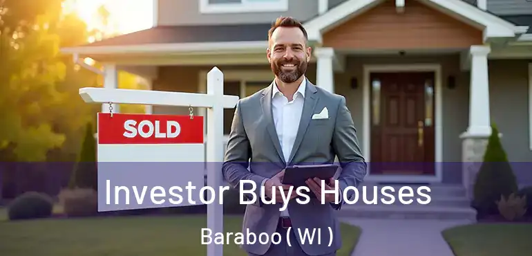  Investor Buys Houses Baraboo ( WI )