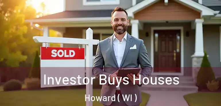  Investor Buys Houses Howard ( WI )