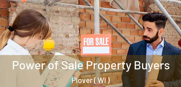  Power of Sale Property Buyers Plover ( WI )