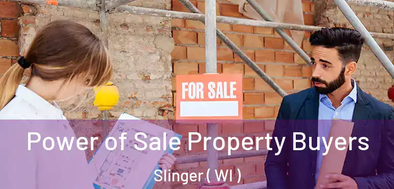  Power of Sale Property Buyers Slinger ( WI )