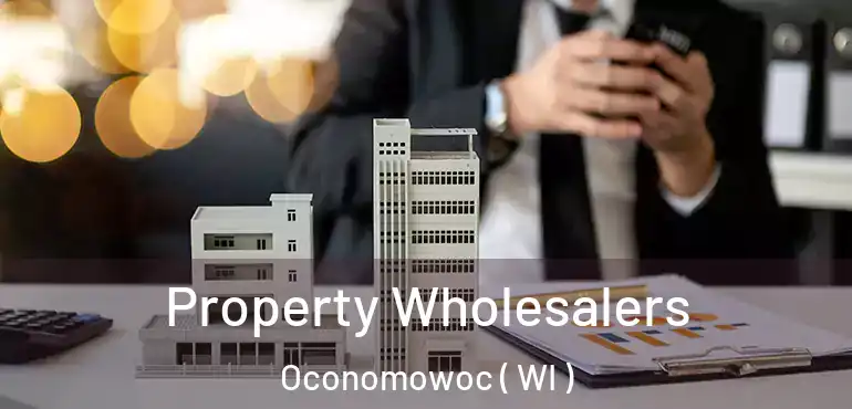  Property Wholesalers Oconomowoc ( WI )