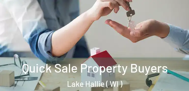  Quick Sale Property Buyers Lake Hallie ( WI )