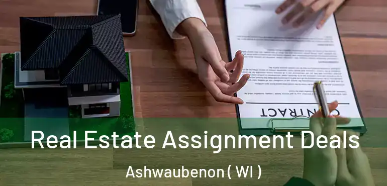  Real Estate Assignment Deals Ashwaubenon ( WI )