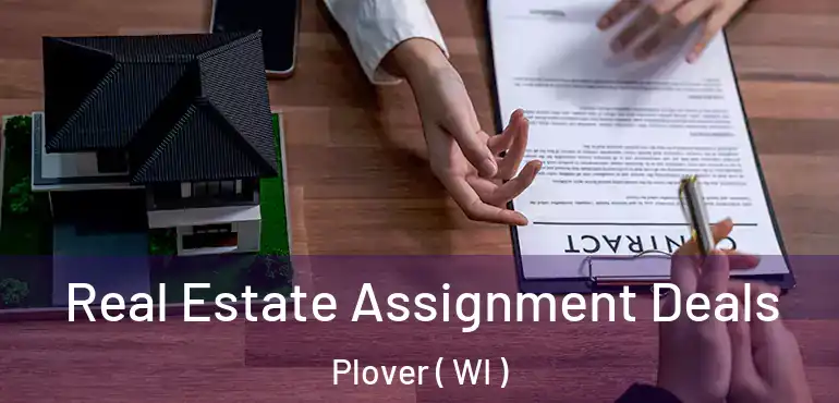  Real Estate Assignment Deals Plover ( WI )