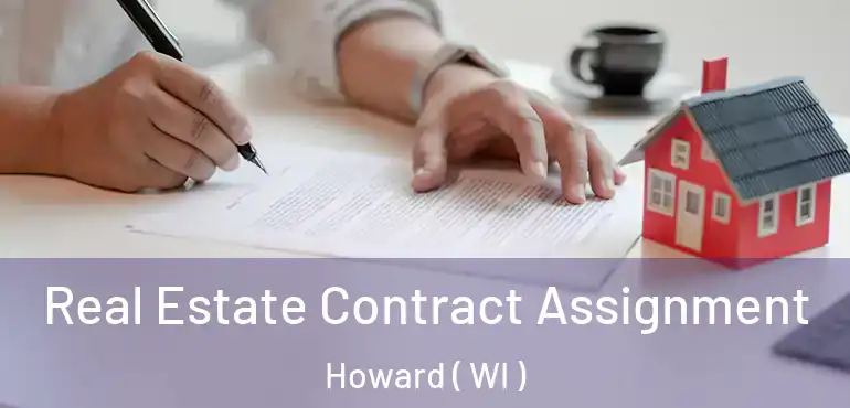  Real Estate Contract Assignment Howard ( WI )