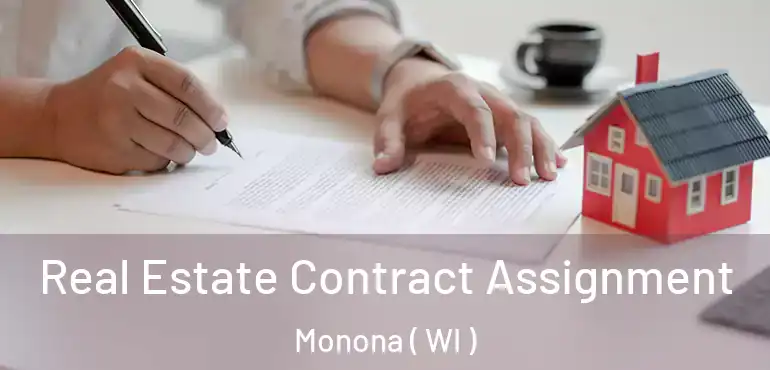  Real Estate Contract Assignment Monona ( WI )