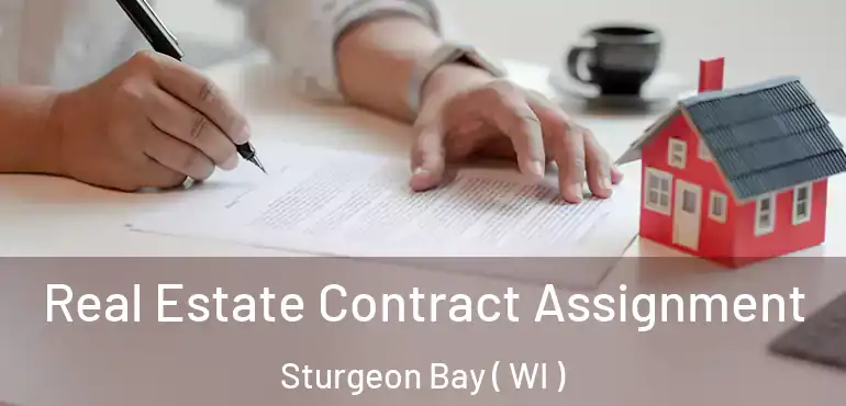  Real Estate Contract Assignment Sturgeon Bay ( WI )