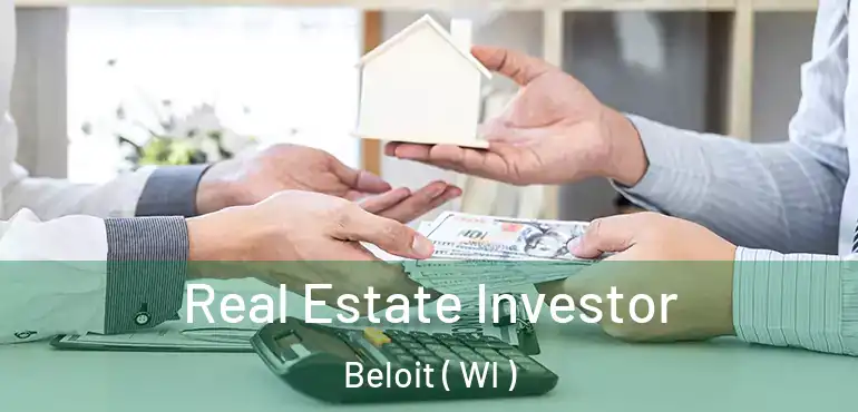  Real Estate Investor Beloit ( WI )