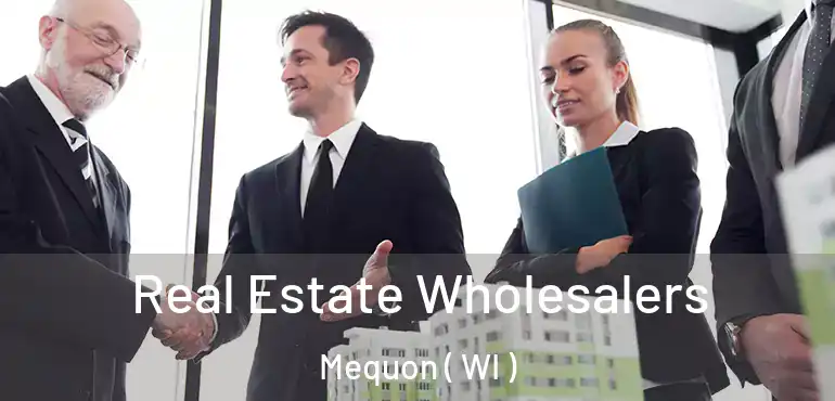  Real Estate Wholesalers Mequon ( WI )