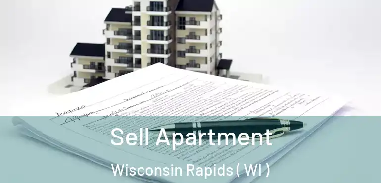  Sell Apartment Wisconsin Rapids ( WI )