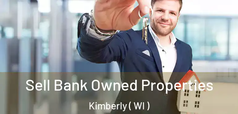 Sell Bank Owned Properties Kimberly ( WI )