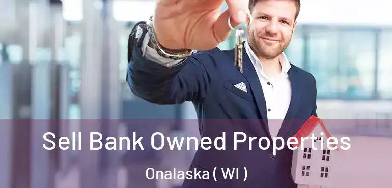  Sell Bank Owned Properties Onalaska ( WI )