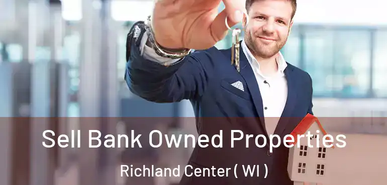  Sell Bank Owned Properties Richland Center ( WI )