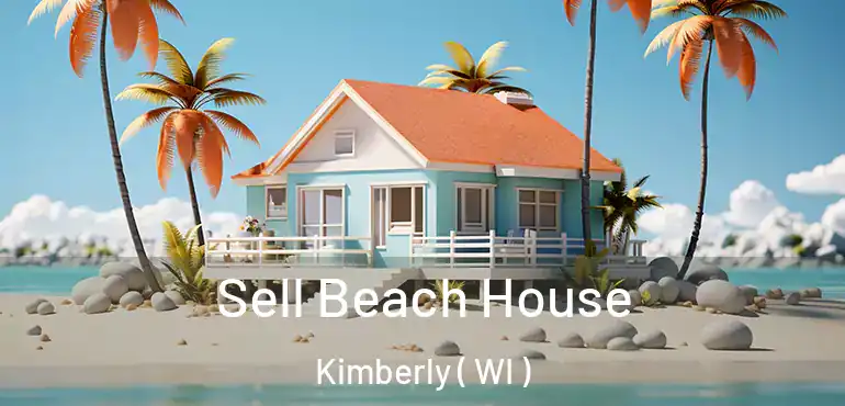  Sell Beach House Kimberly ( WI )