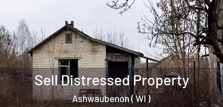  Sell Distressed Property Ashwaubenon ( WI )
