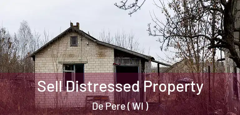  Sell Distressed Property De Pere ( WI )