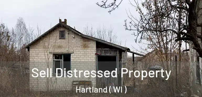  Sell Distressed Property Hartland ( WI )
