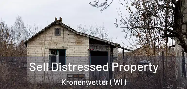  Sell Distressed Property Kronenwetter ( WI )