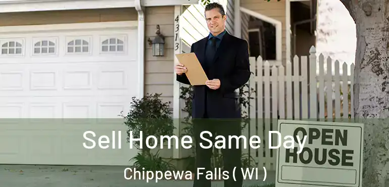  Sell Home Same Day Chippewa Falls ( WI )