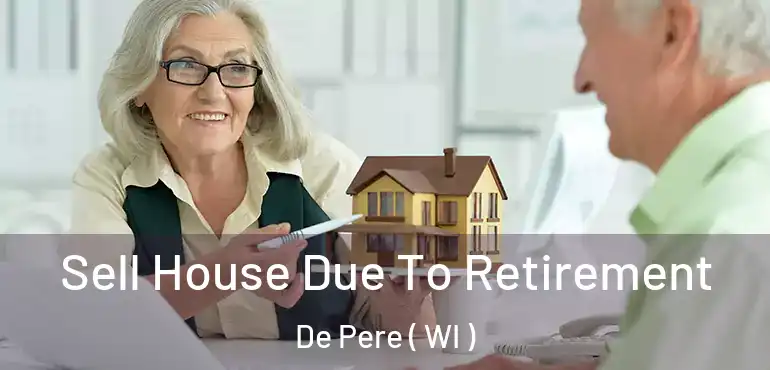  Sell House Due To Retirement De Pere ( WI )