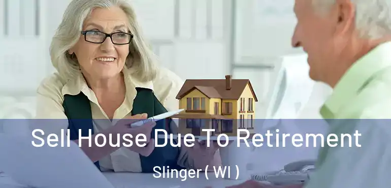  Sell House Due To Retirement Slinger ( WI )