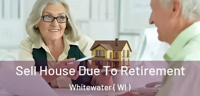  Sell House Due To Retirement Whitewater ( WI )