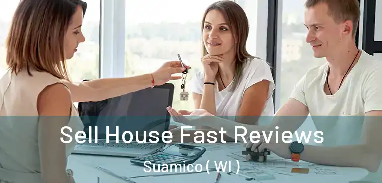  Sell House Fast Reviews Suamico ( WI )