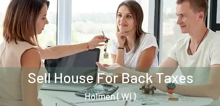  Sell House For Back Taxes Holmen ( WI )