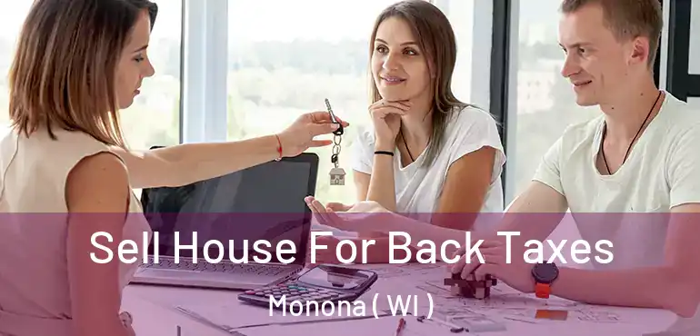  Sell House For Back Taxes Monona ( WI )