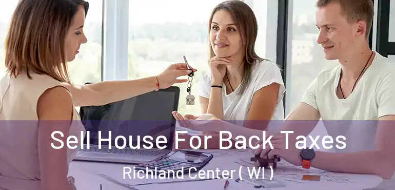  Sell House For Back Taxes Richland Center ( WI )