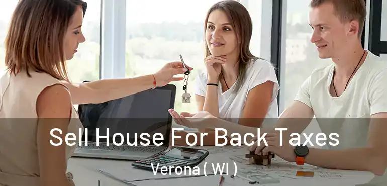 Sell House For Back Taxes Verona ( WI )
