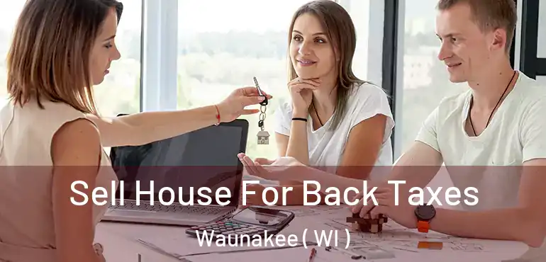  Sell House For Back Taxes Waunakee ( WI )