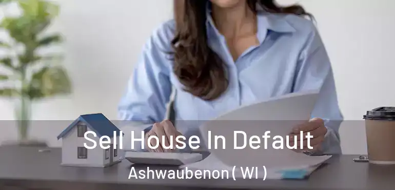 Sell House In Default Ashwaubenon ( WI )